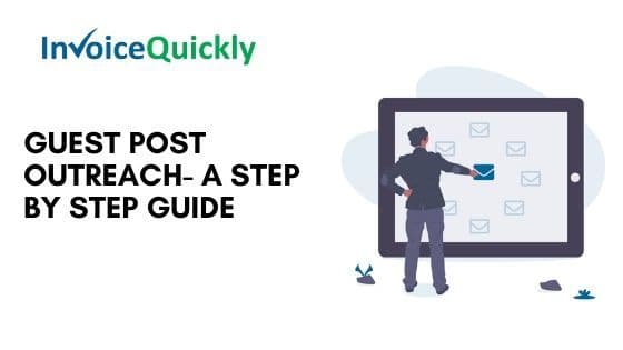 Guest Post Outreach – A Step By Step Guide
