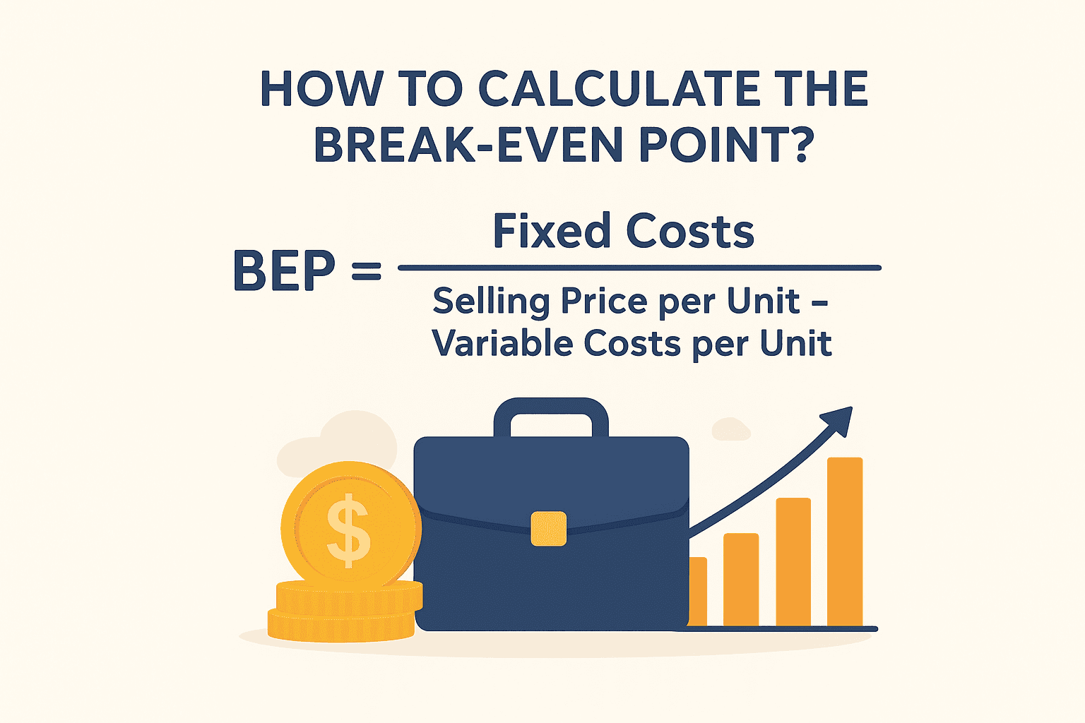 How to Calculate the Break-Even Point?